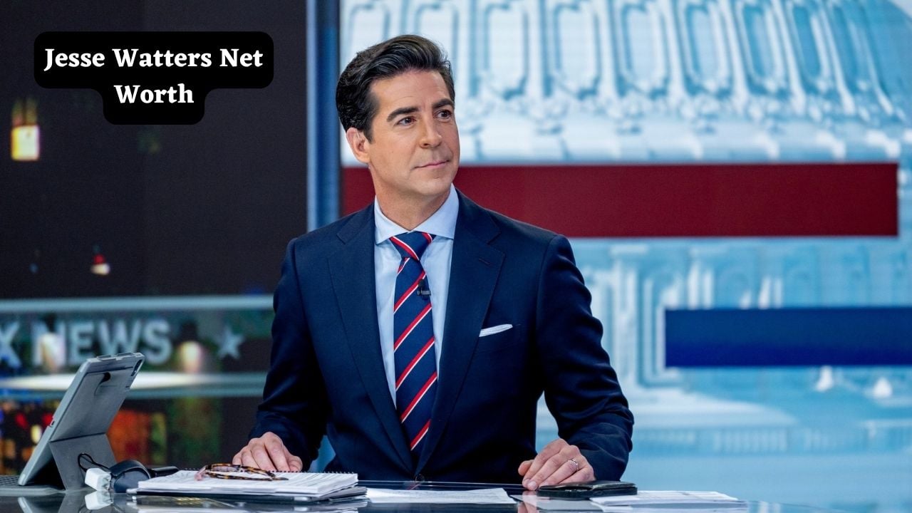 Jesse Watters net Worth