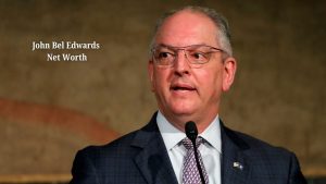 John Bel Edwards Net Worth