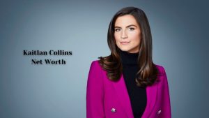 Kaitlan Collins Net Worth