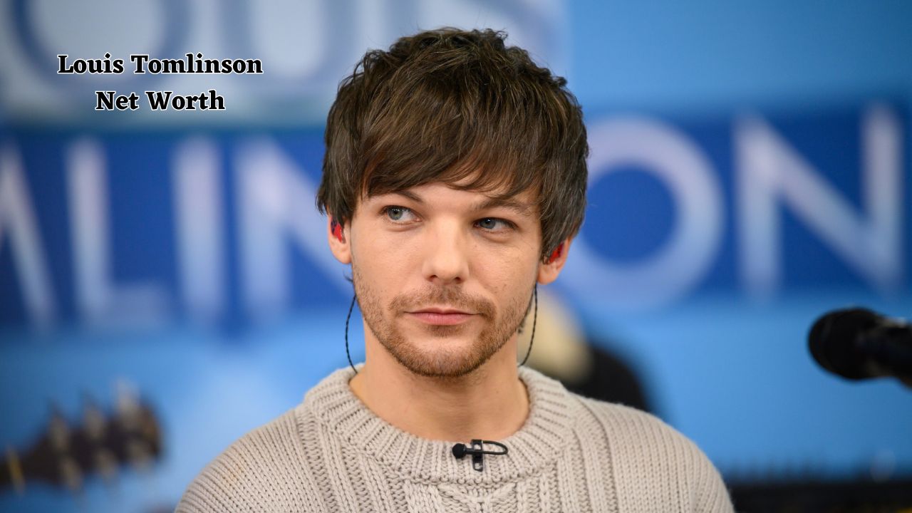 Louis Tomlinson net worth