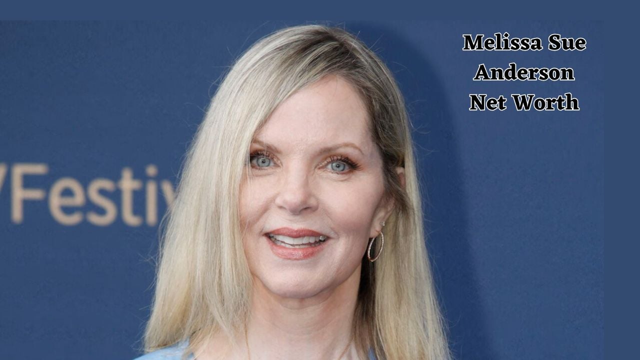 Melissa Sue Anderson net worth