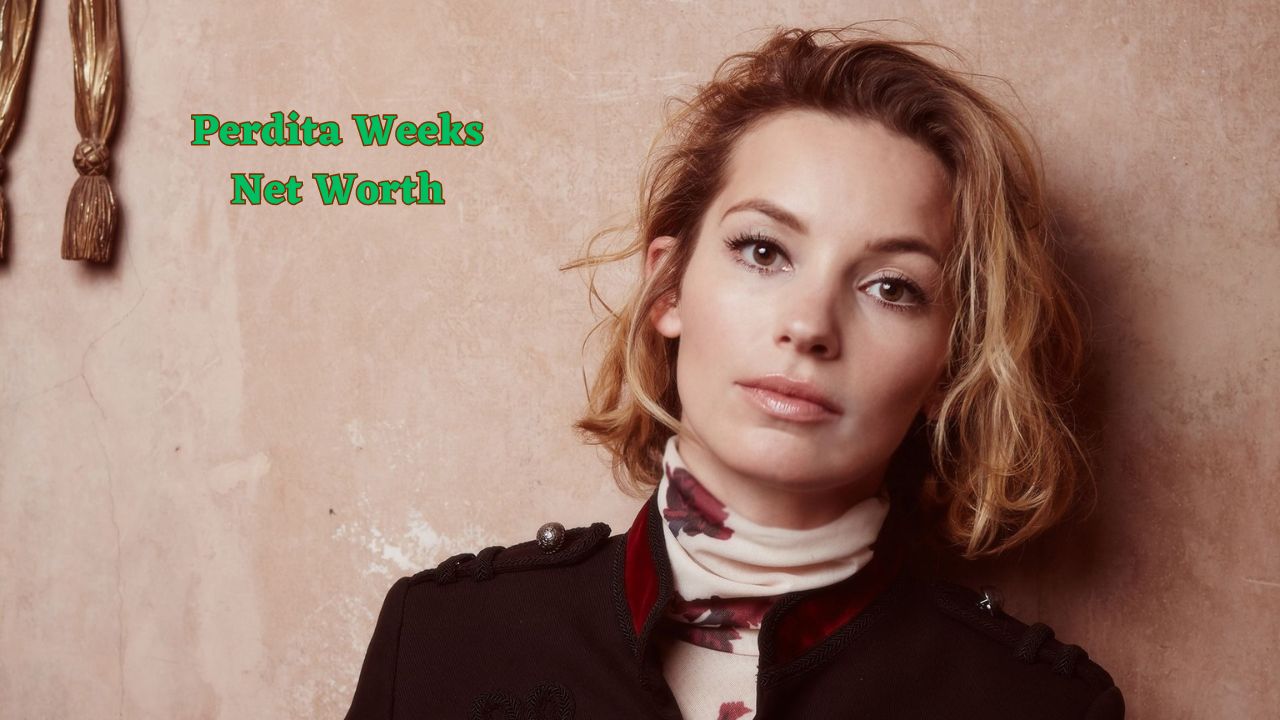 Perdita Weeks net worth