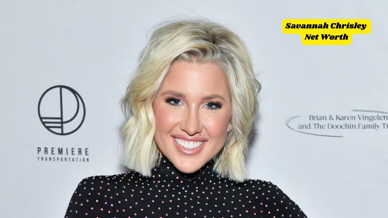 Savannah Chrisley Net Worth