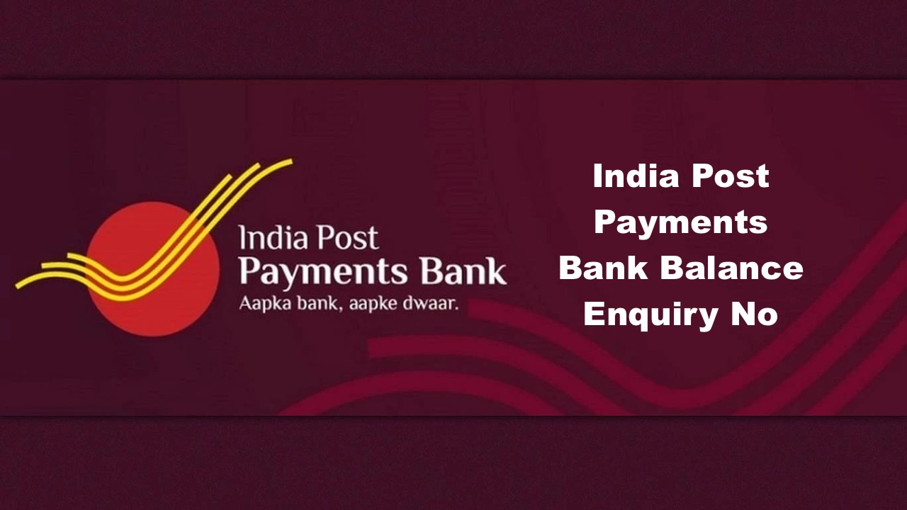 India Post Payments Bank Balance Enquiry No