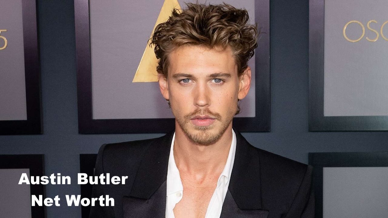 Austin Butler Net Worth