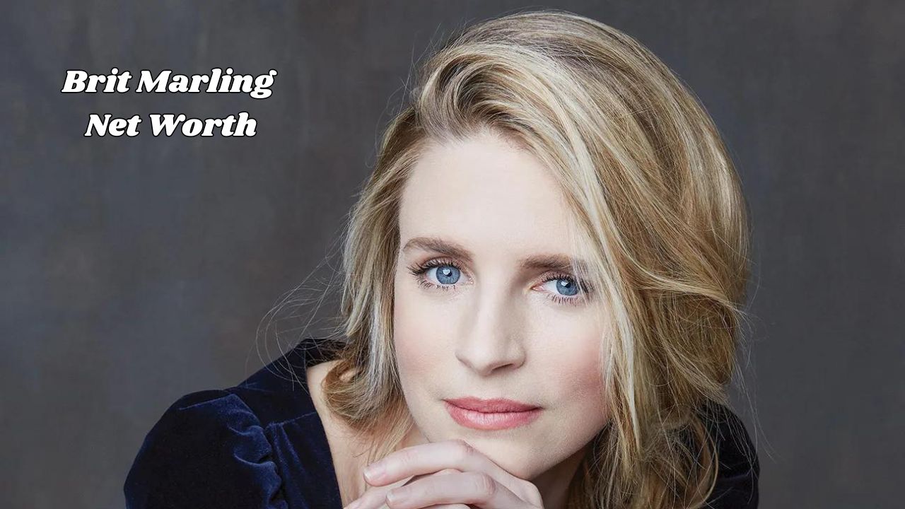 Brit Marling Net Worth