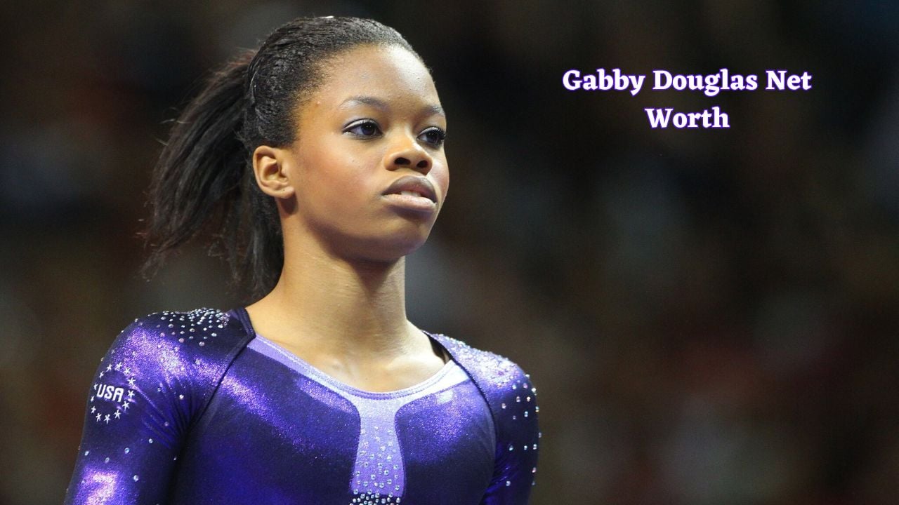 Gabby Douglas net worth