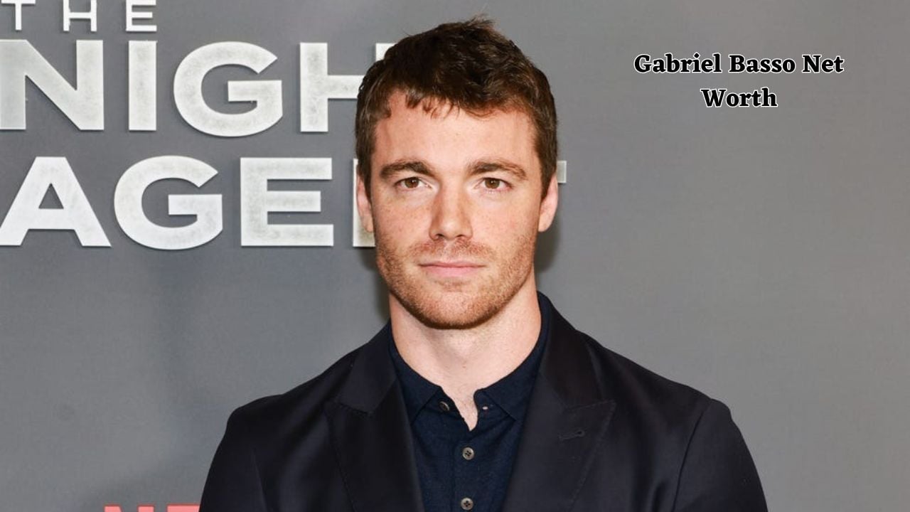 Gabriel Basso net worth