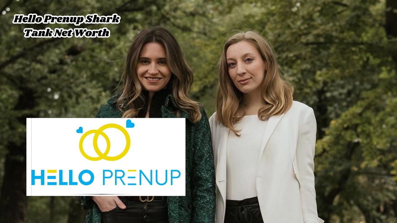 Hello Prenup Shark Tank net worth