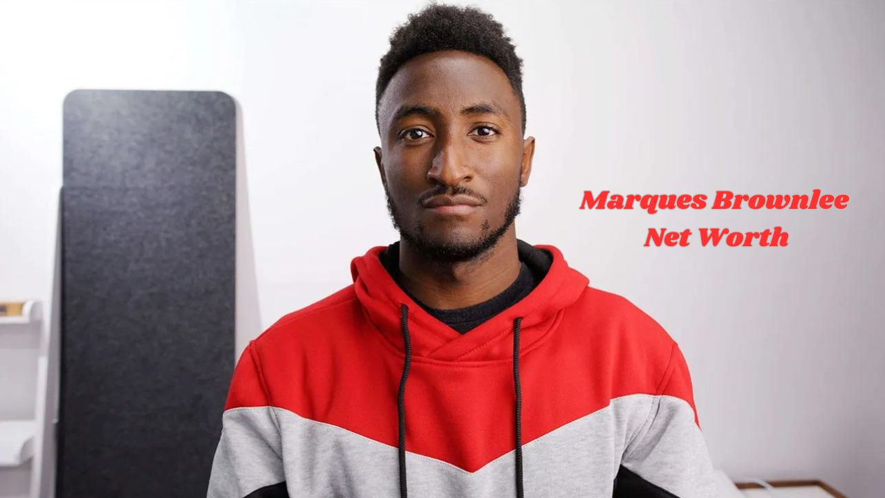 Marques Brownlee Net Worth