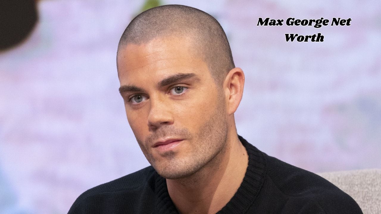 Max George net worth