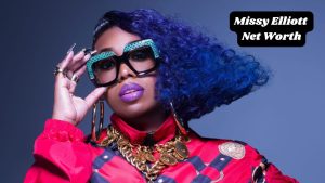 Missy Elliott Net Worth