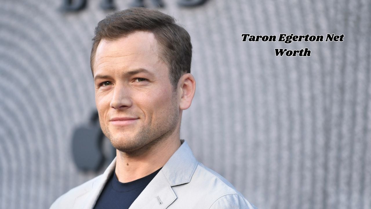 Taron Egerton net worth